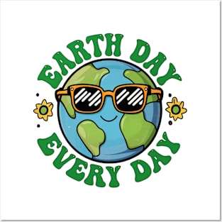 Earth Day Every day Posters and Art